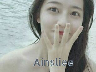 Ainsliee