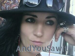 AndYouSawIt