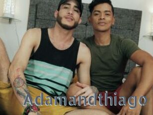 Adamandthiago