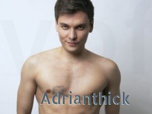 Adrianthick