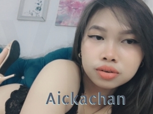 Aickachan