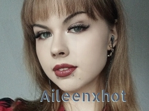 Aileenxhot