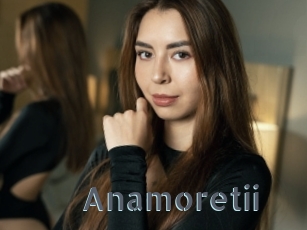 Anamoretii