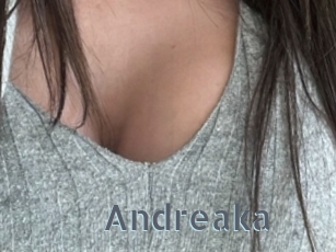 Andreaka