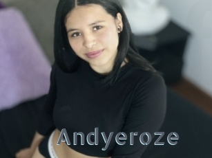 Andyeroze