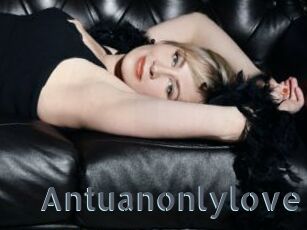 Antuanonlylove