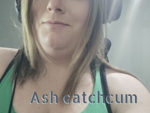 Ash_catchcum