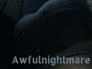 Awfulnightmare