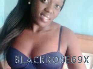 BLACKROSE69X