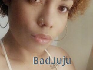 BadJuju