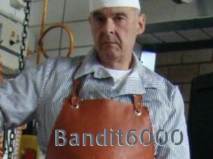 Bandit6000