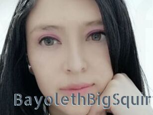 BayolethBigSquirt