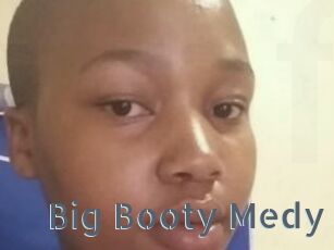 Big_Booty_Medy