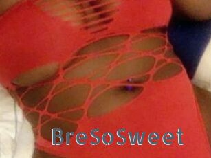 BreSoSweet