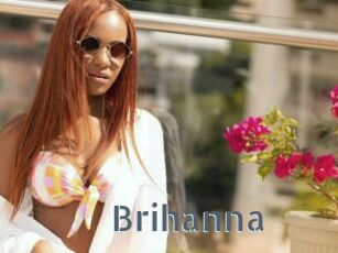 Brihanna