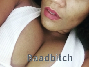 Baadbitch