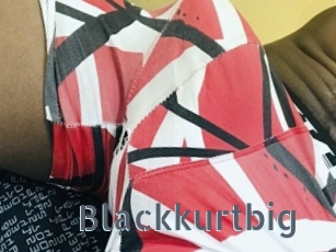 Blackkurtbig