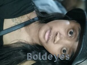 Boldeyes