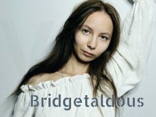 Bridgetaldous