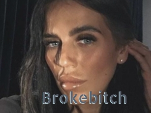 Brokebitch