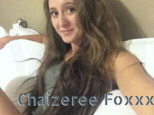 Chaizeree_Foxxx