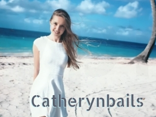 Catherynbails