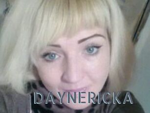 DAYNERICKA