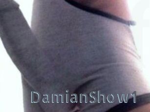 DamianShow1