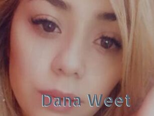 Dana_Weet