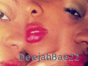 DeejahBae22