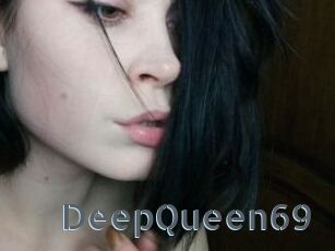 DeepQueen69