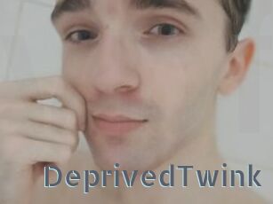 DeprivedTwink