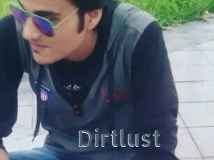 Dirtlust