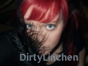 DirtyLinchen