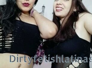 Dirtyfetishlatinas