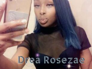 Drea_Rosezae