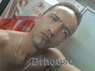 Drhouse