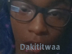 Dakititwaa