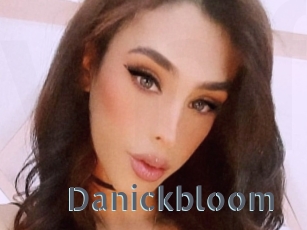 Danickbloom