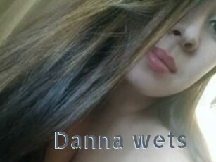 Danna_wets