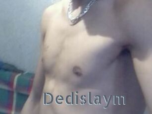 Dedislaym