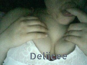 Deliicee