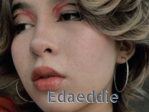 Edaeddie