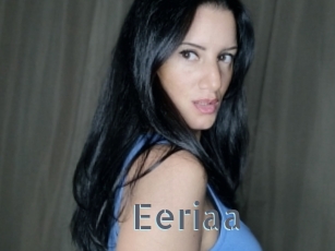 Eeriaa