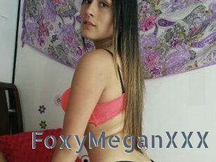 FoxyMeganXXX