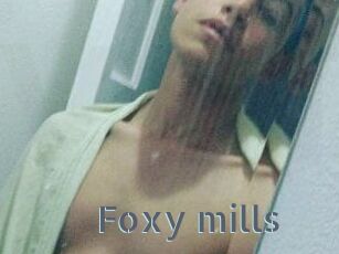 Foxy_mills