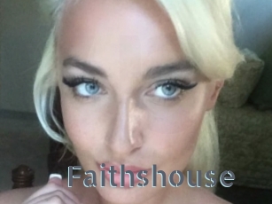 Faithshouse