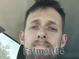 Fatmatt86