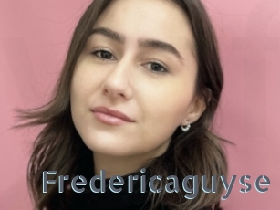 Fredericaguyse