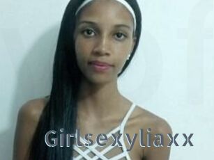 Girlsexyliaxx